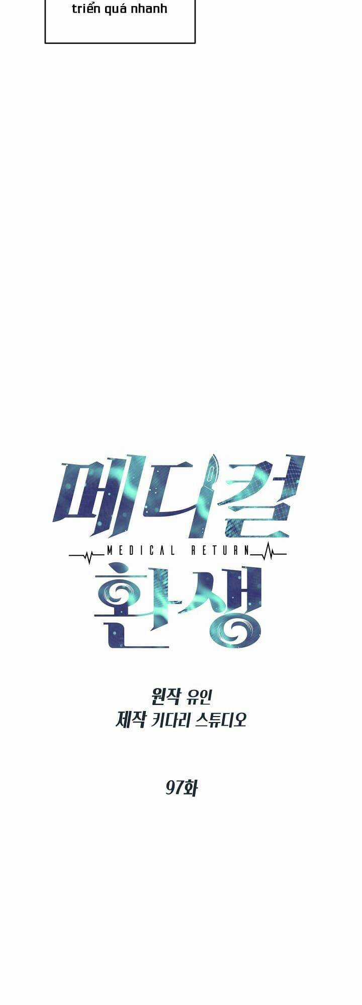 Bác Sĩ Trở Lại - Chapter 97 - Trang 6