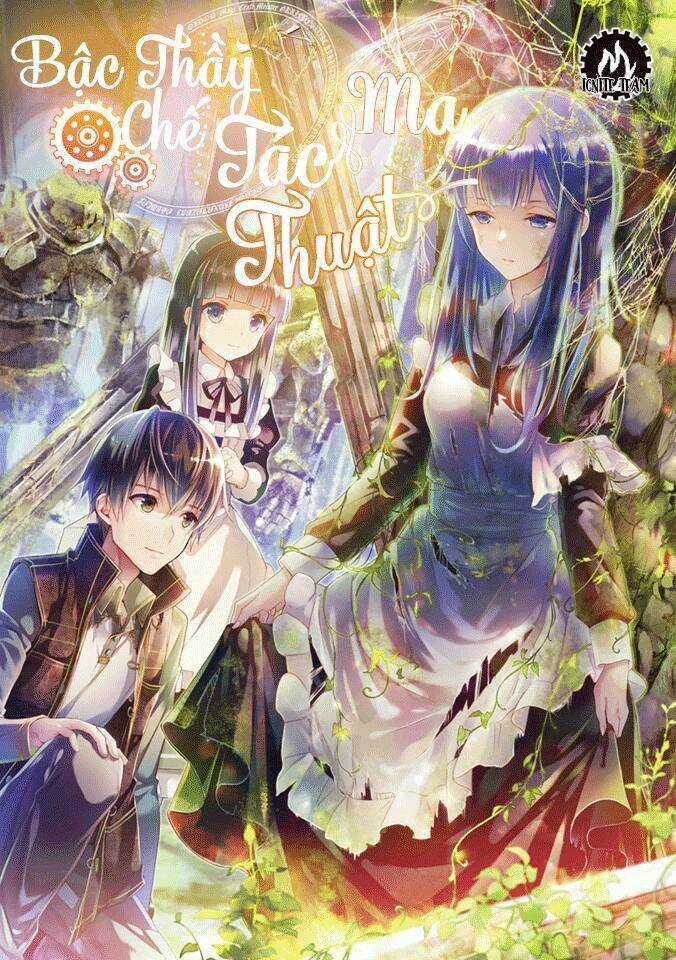 Bậc Thầy Chế Tạo Ma Thuật - Chapter 21 - Trang 1