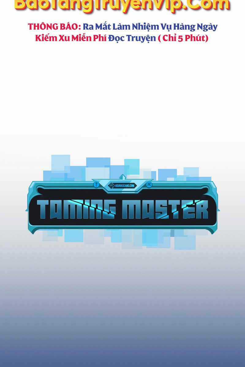 Bậc Thầy Thuần Hóa - Chapter 94 - Trang 45