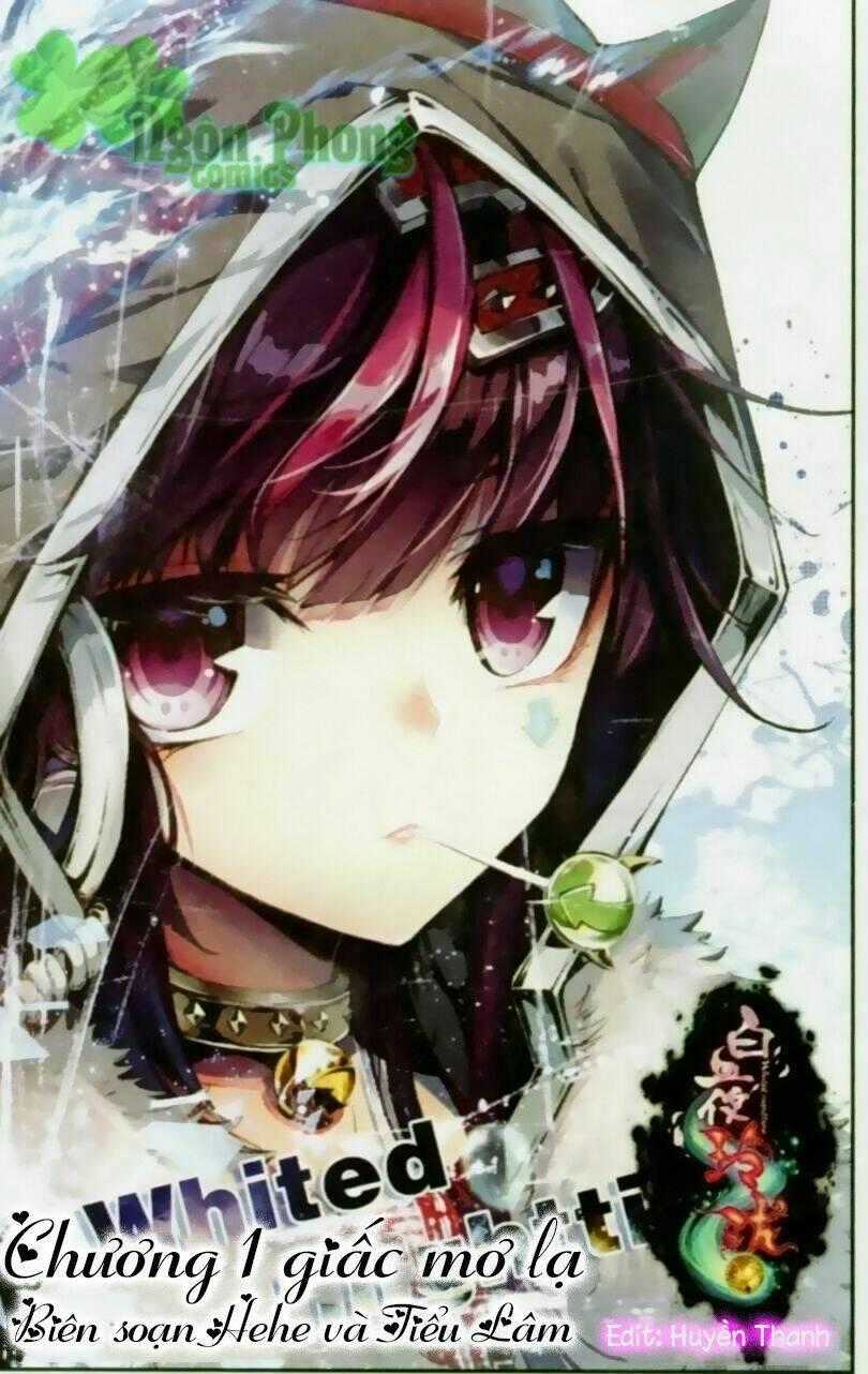 Bạch Dạ Lung Linh - Chapter 1 - Trang 2
