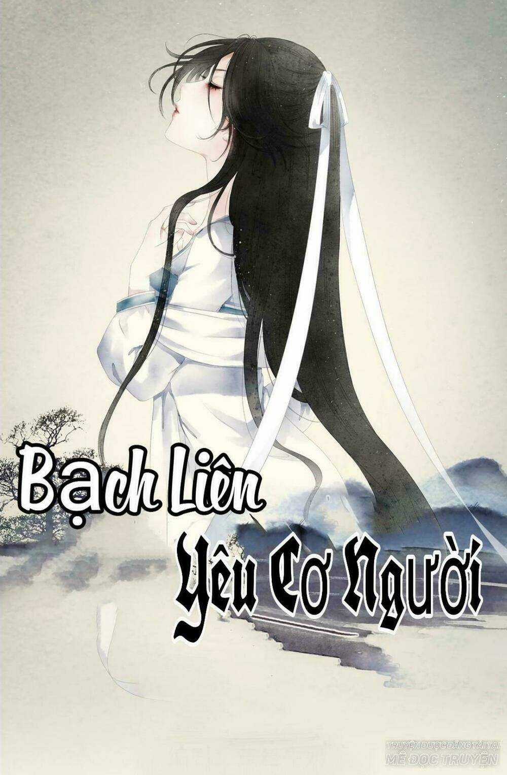 Bạch Liên Yêu Cơ Người - Chapter 38 - Trang 1