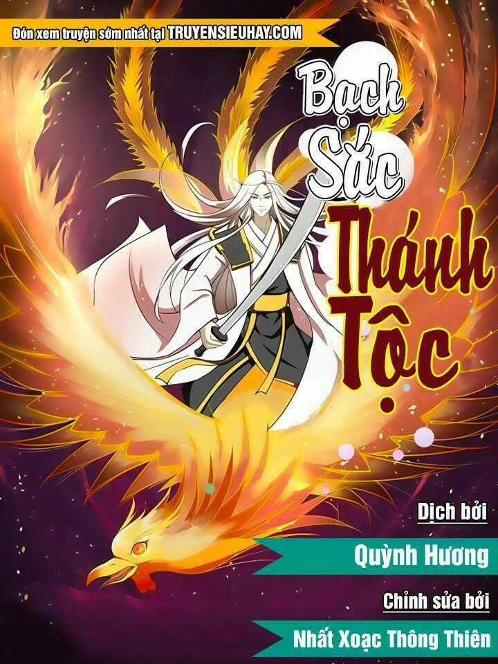 Bạch Sắc Thánh Tộc - Chapter 1 - Trang 1