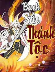 Đọc truyện Bạch Sắc Thánh Tộc