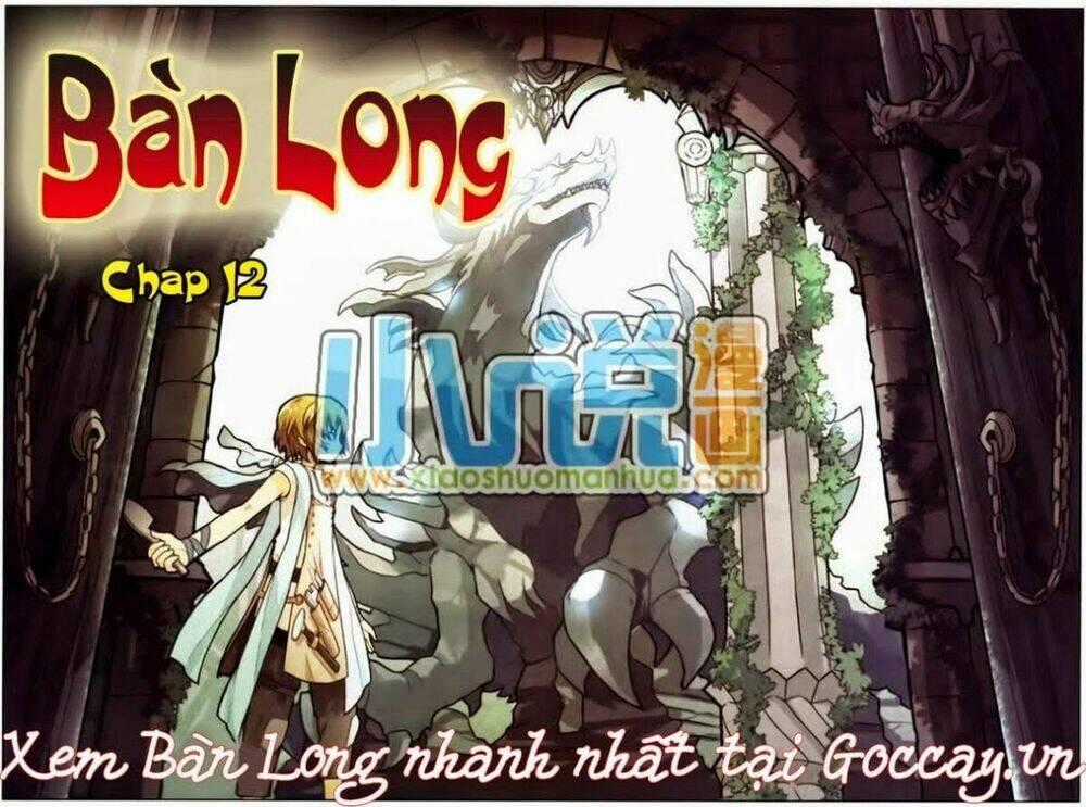 Bàn Long Giới Chỉ - Chapter 12 - Trang 2