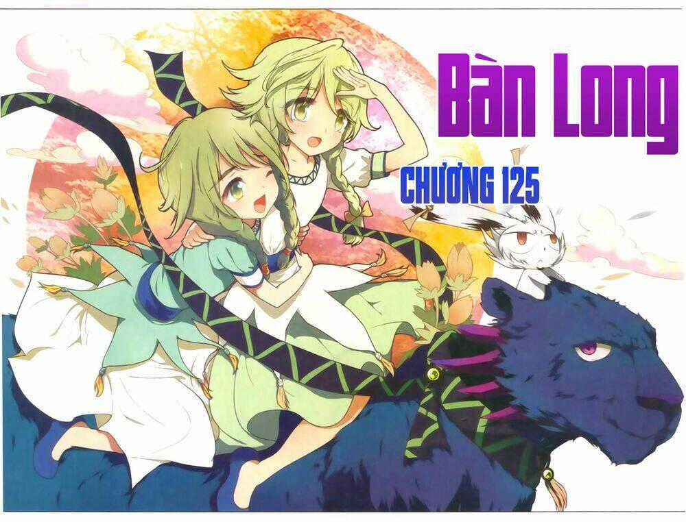 Bàn Long Giới Chỉ - Chapter 125 - Trang 2