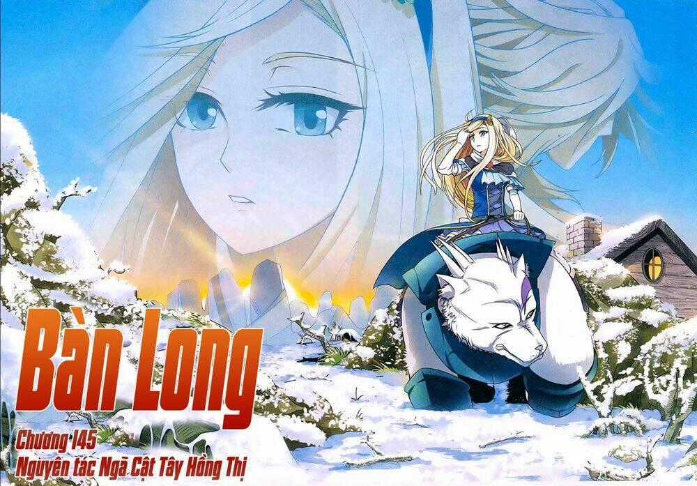 Bàn Long Giới Chỉ - Chapter 145 - Trang 2