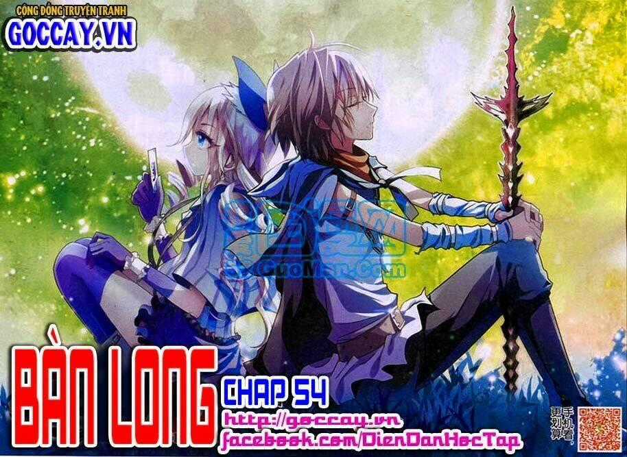 Bàn Long Giới Chỉ - Chapter 54 - Trang 1