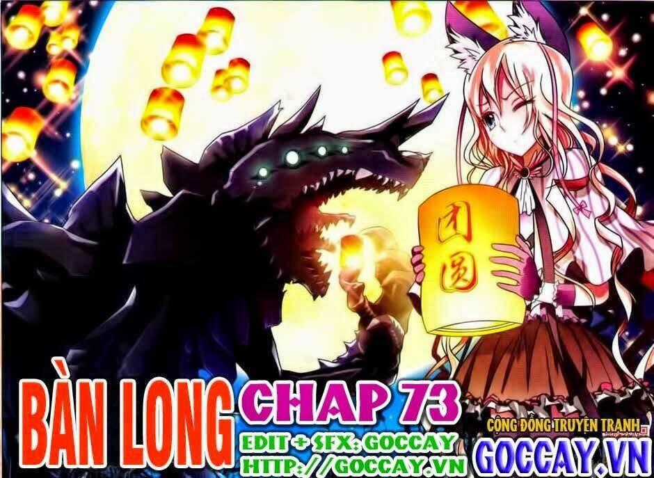 Bàn Long Giới Chỉ - Chapter 73 - Trang 1