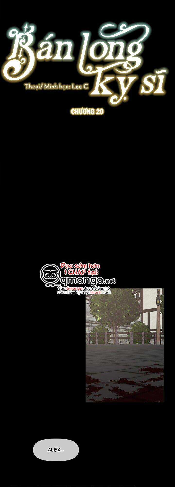 Bán Long Kỵ Sĩ - Chapter 20 - Trang 2