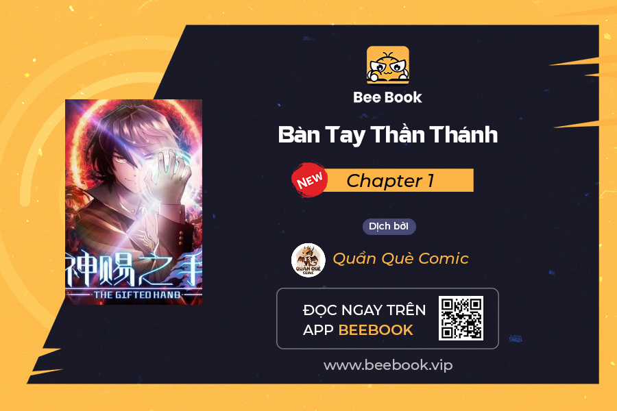 Bàn Tay Thần Thánh - Chapter 1 - Trang 2