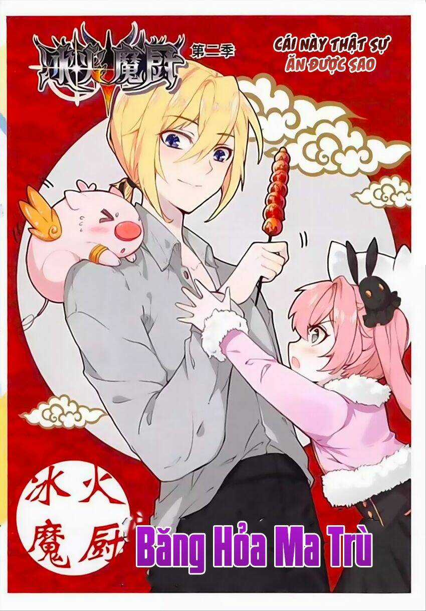 Băng Hỏa Ma Trù - Chapter 63 - Trang 2