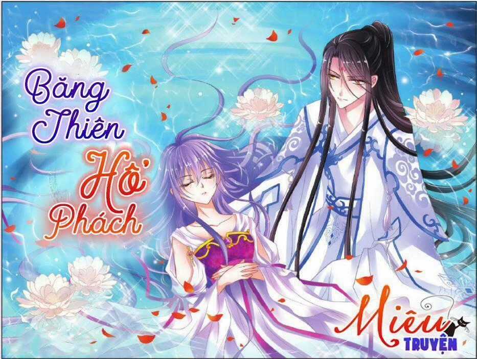 Băng thiên hổ phách - Chapter 1 - Trang 1