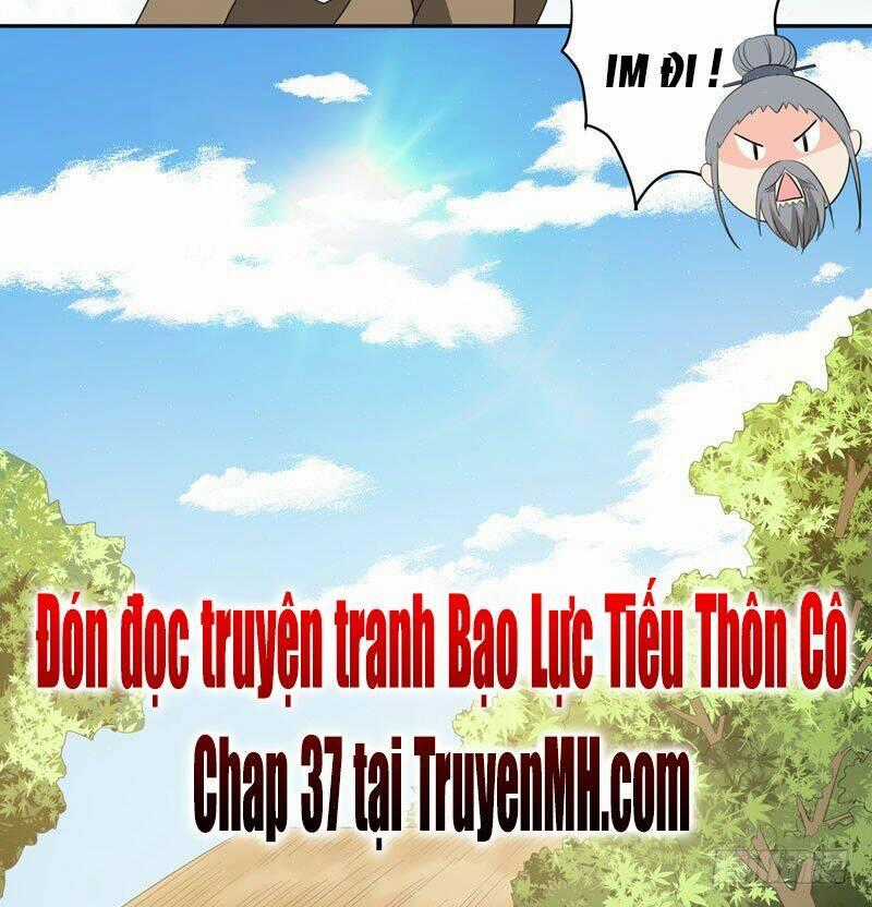 Bạo Lực Tiếu Thôn Cô - Chapter 36 - Trang 22
