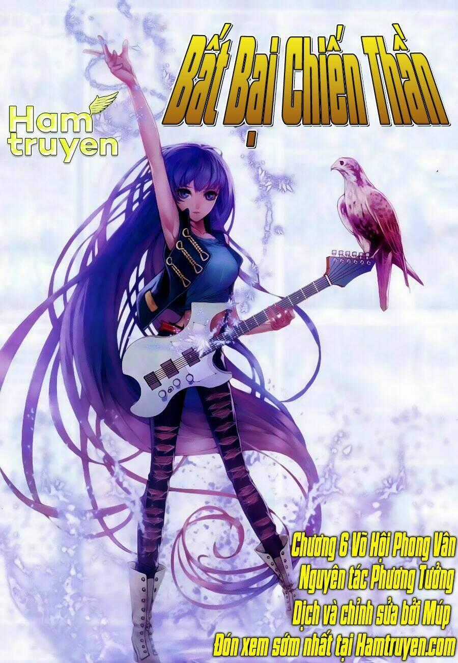 Bất Bại Chiến Thần - Chapter 6 - Trang 1