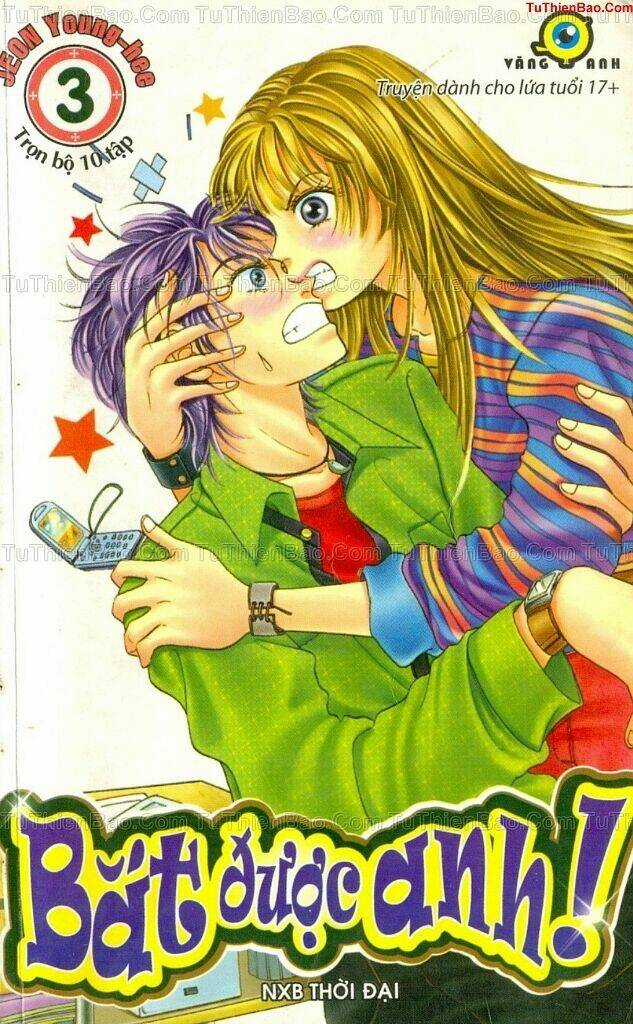 Bắt Được Anh - Chapter 3 - Trang 1