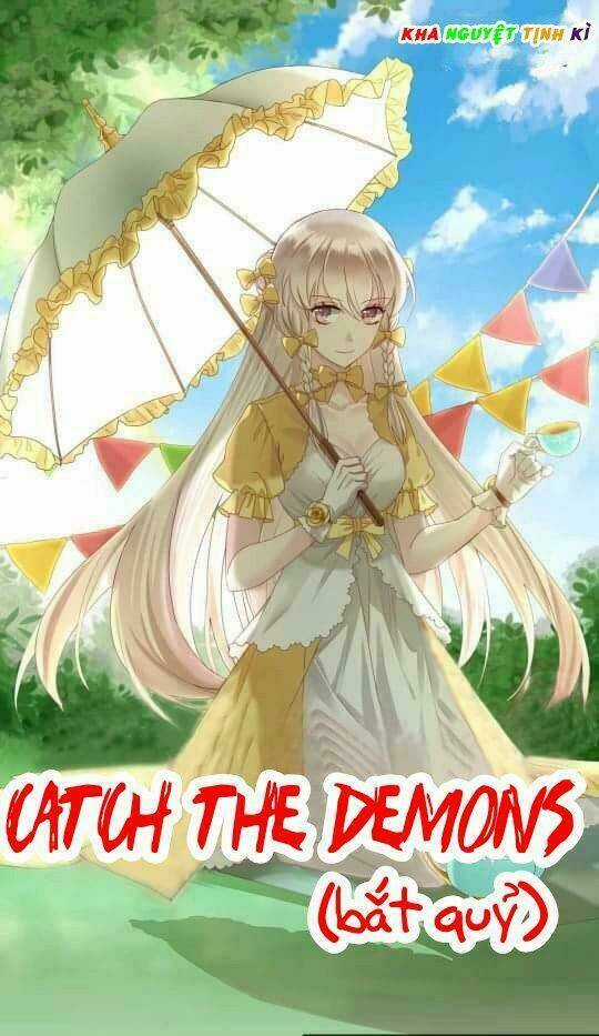 Bắt Quỷ - Chapter 0 - Trang 2