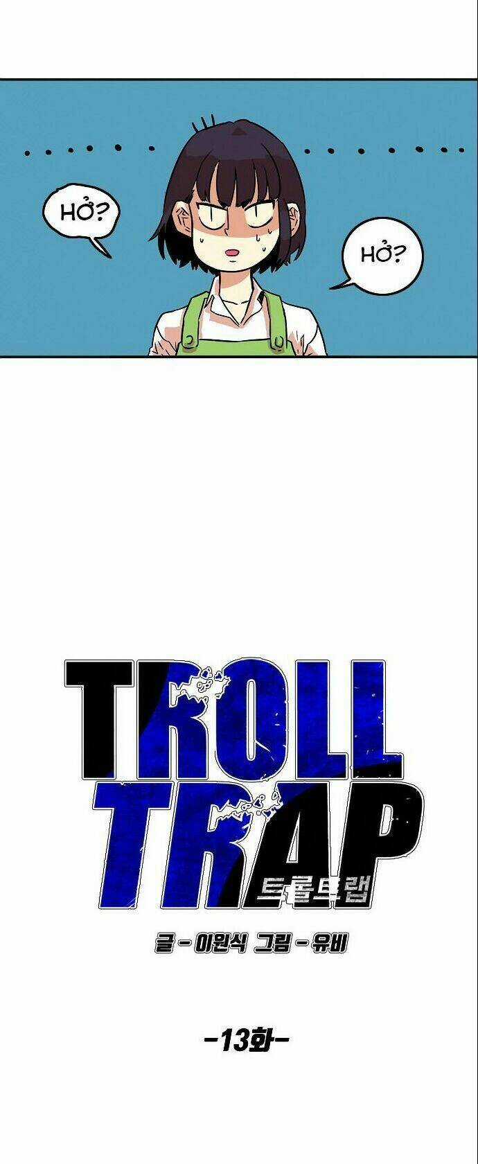 Bẫy Troll - Chapter 13 - Trang 18