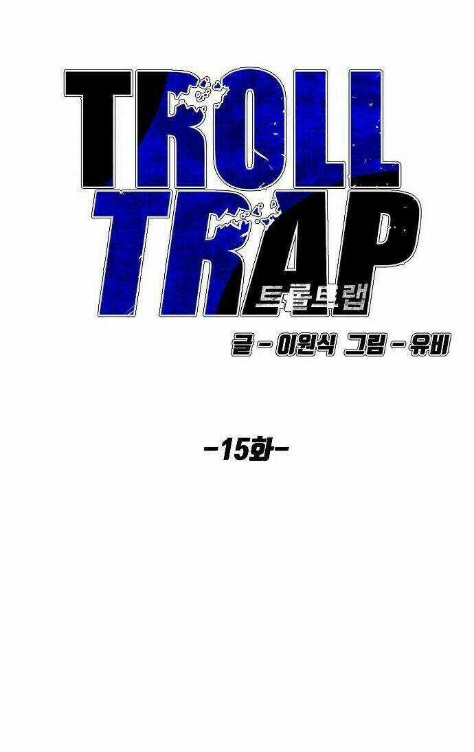 Bẫy Troll - Chapter 15 - Trang 14