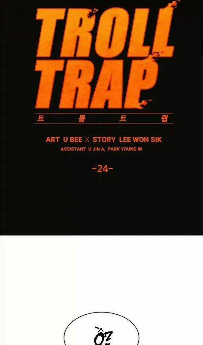 Bẫy Troll - Chapter 24 - Trang 3