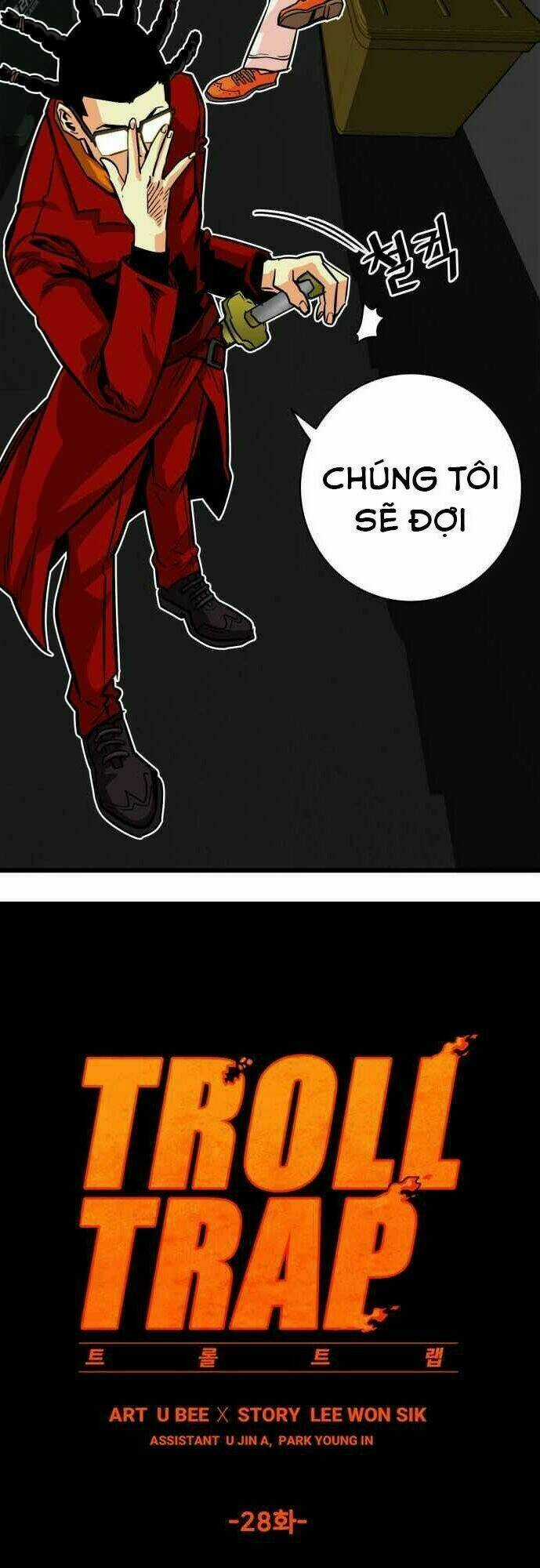 Bẫy Troll - Chapter 28 - Trang 20