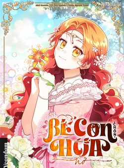 Đọc truyện Bé Con Chốn Hoa Nở