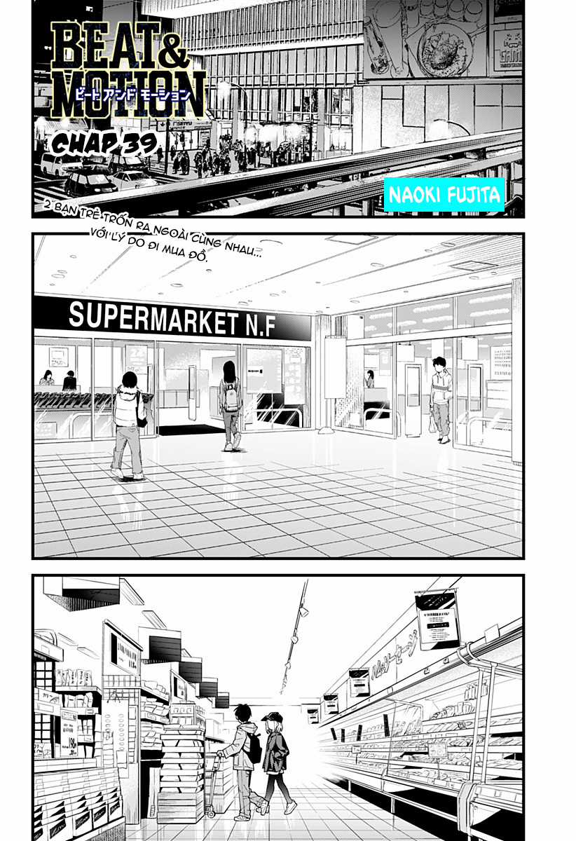 Beat And Motion - Chapter 39 - Trang 2