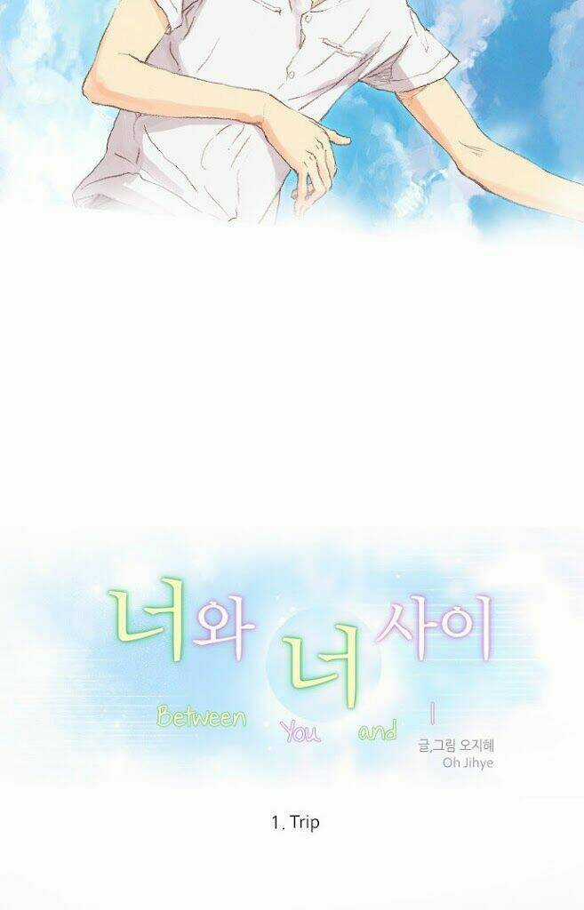 Between You And I - Chapter 1 - Trang 10
