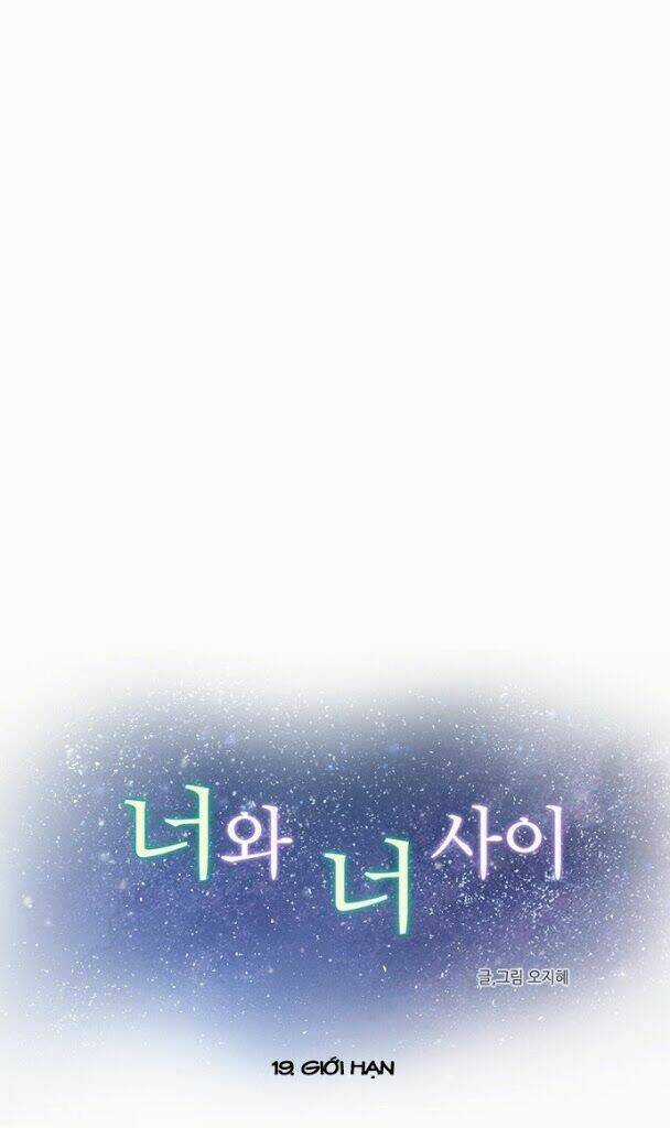 Between You And I - Chapter 19 - Trang 5