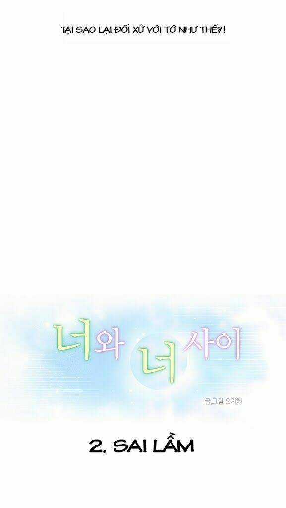 Between You And I - Chapter 2 - Trang 5