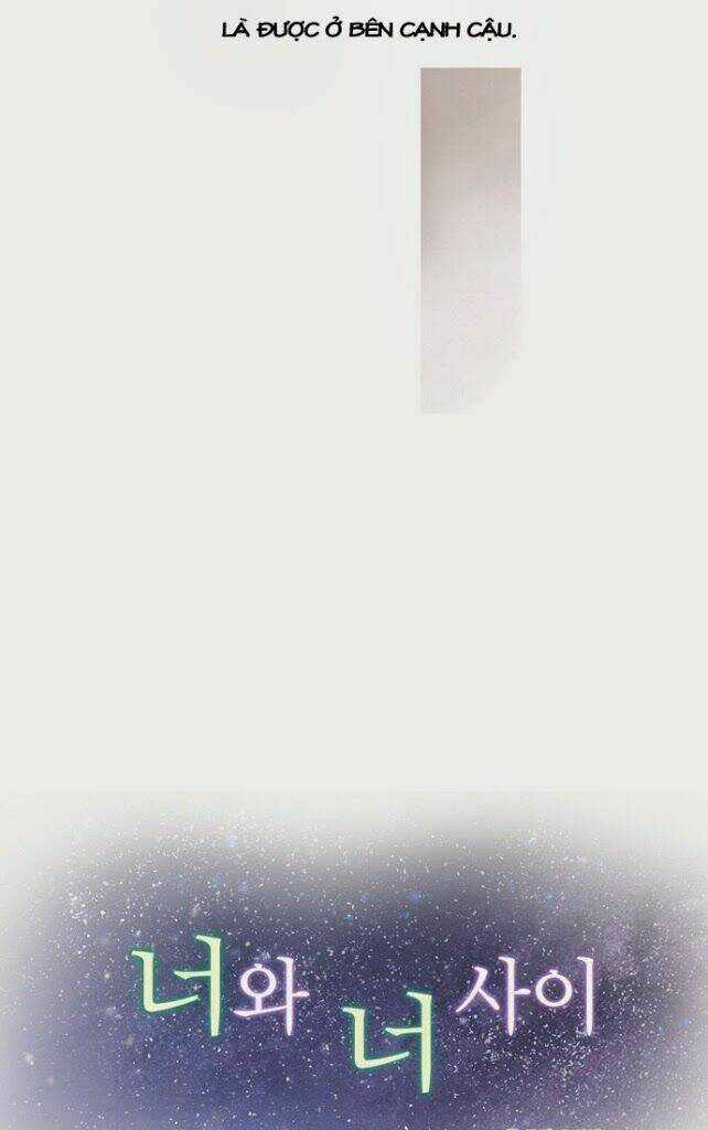 Between You And I - Chapter 22 - Trang 6