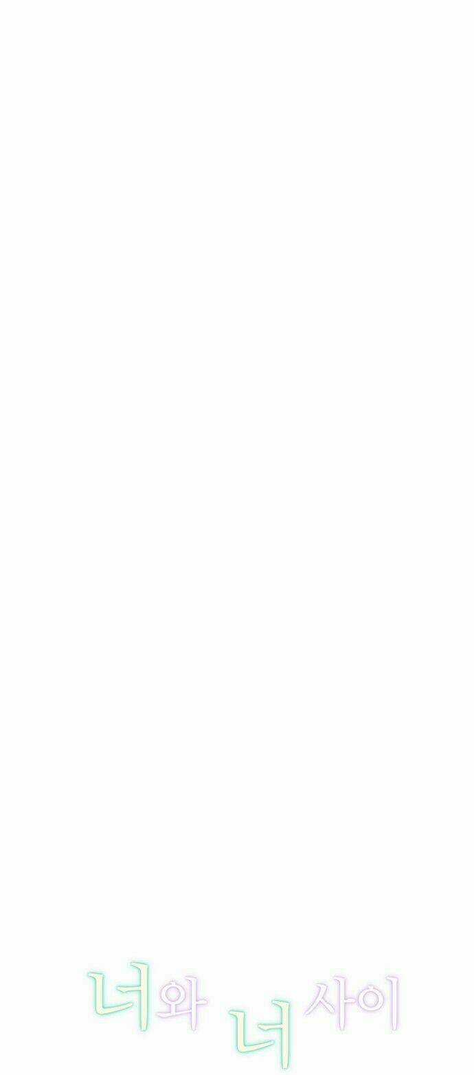 Between You And I - Chapter 23 - Trang 39