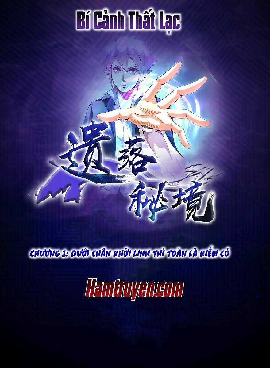 Bí Cảnh Thất Lạc - Chapter 1 - Trang 1