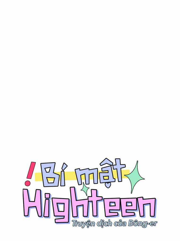 Bí Mật Highteen - Chapter 23 - Trang 22