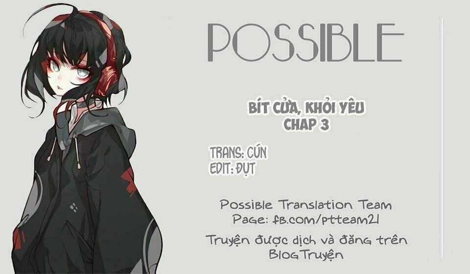 Bít Cửa, Khỏi Yêu - Chapter 3 - Trang 2