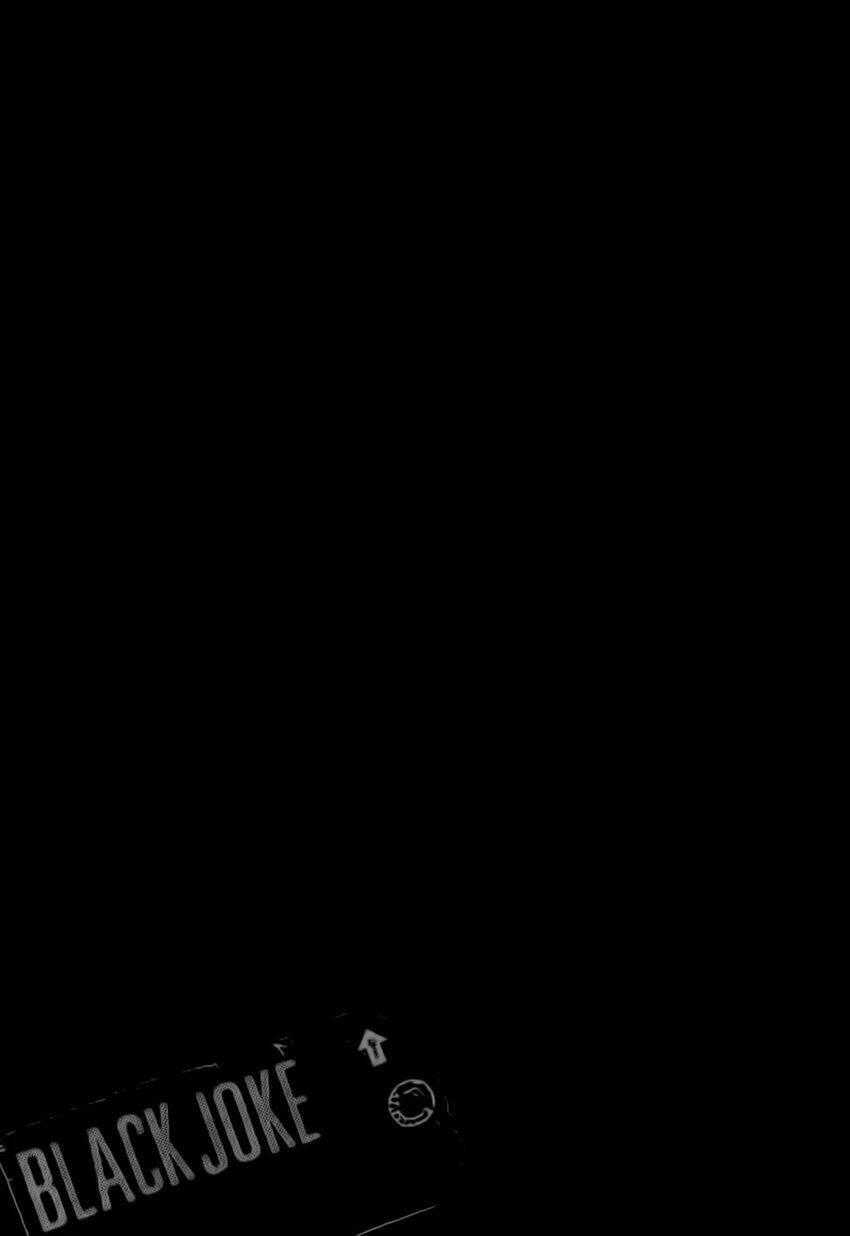 Black Joke - Chapter 15 - Trang 32