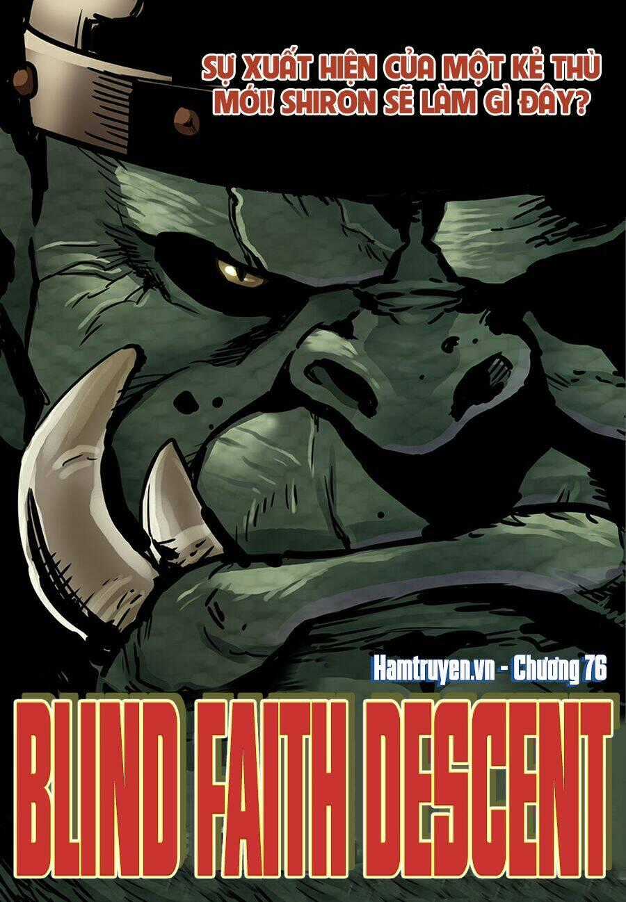 Blind Faith Descent - Chapter 76 - Trang 2