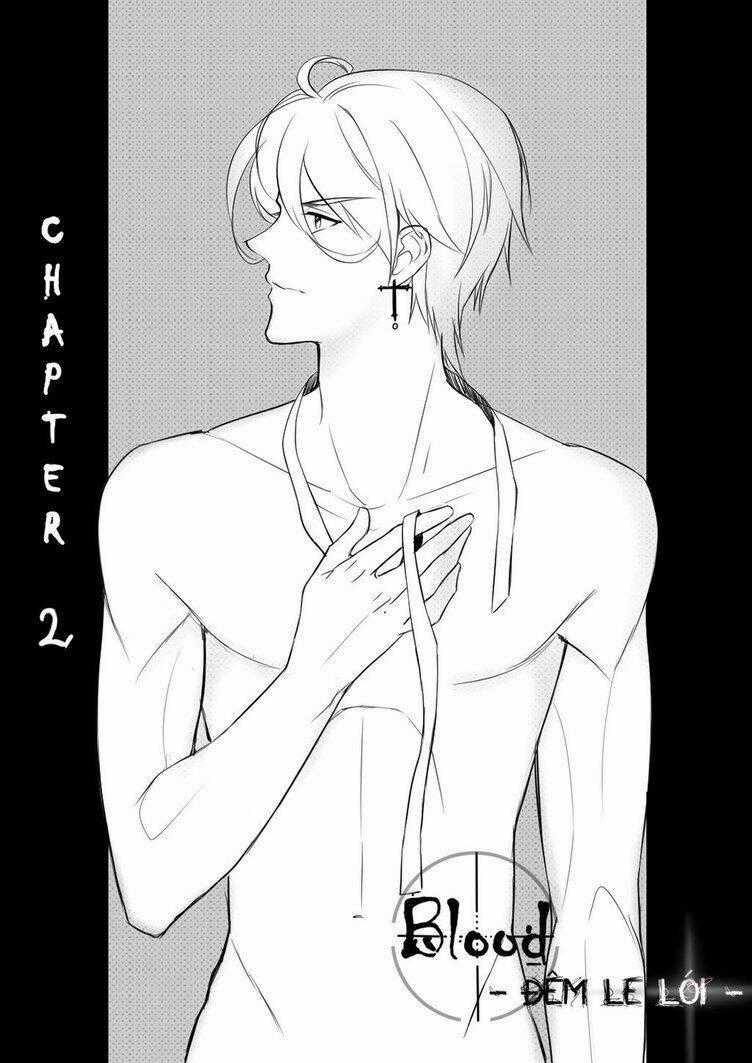 Blood - Đêm Le Lói - Chapter 2 - Trang 1
