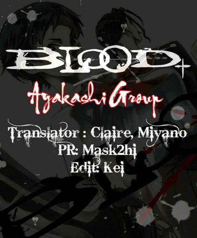 Blood [Plus] - Chapter 7 - Trang 1