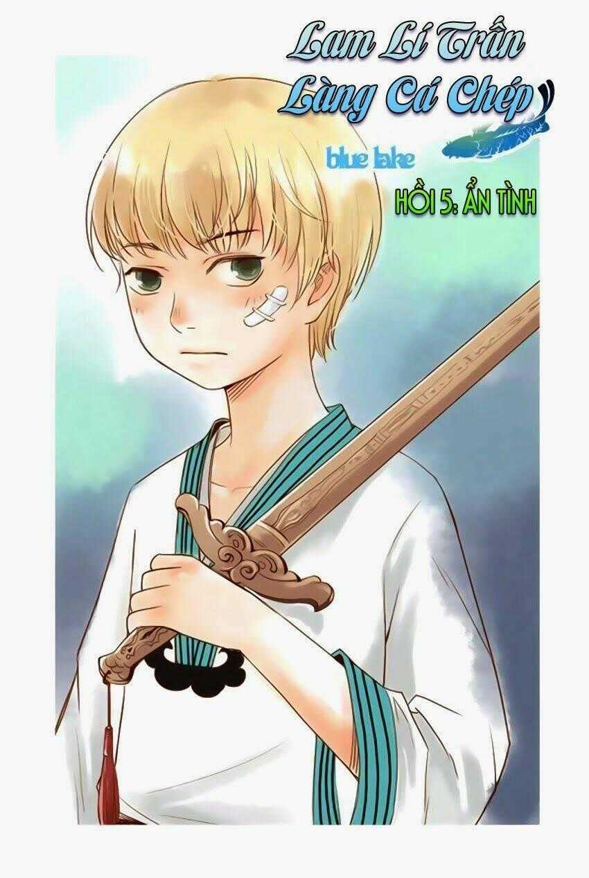 Blue Lake (Lam Lí Trấn) - Chapter 5 - Trang 1