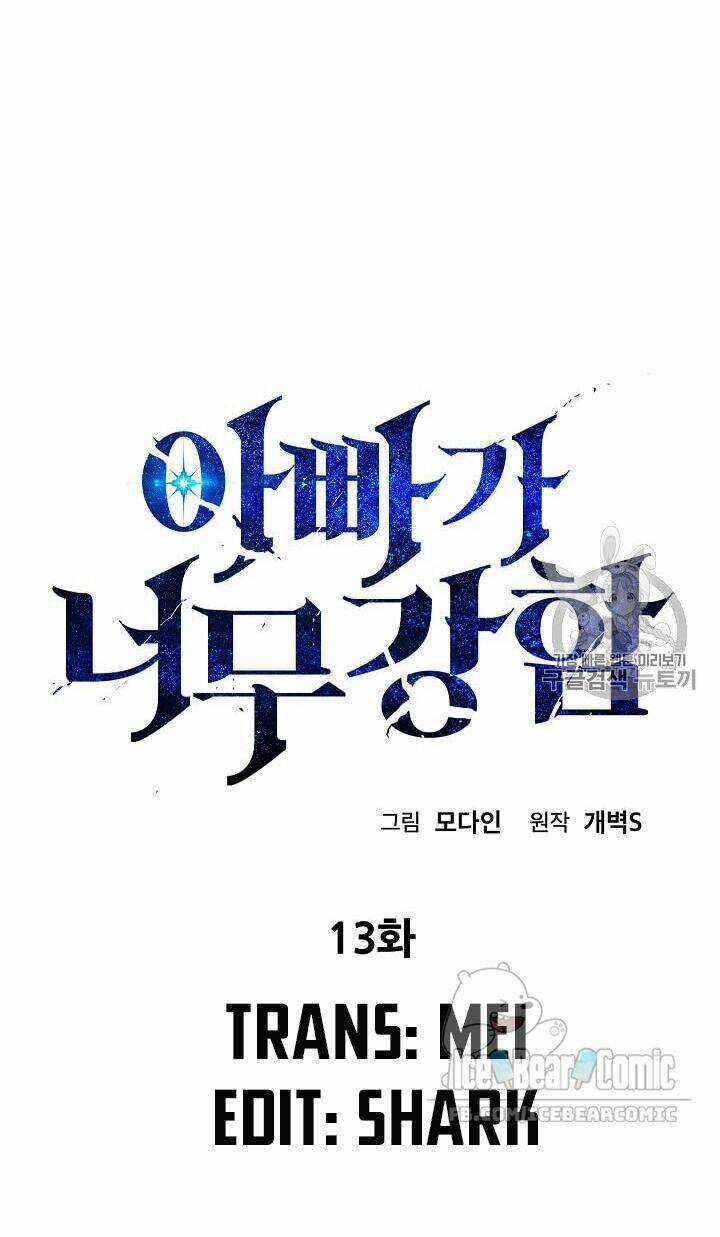 Bố Tôi Quá Mạnh - Chapter 13 - Trang 8