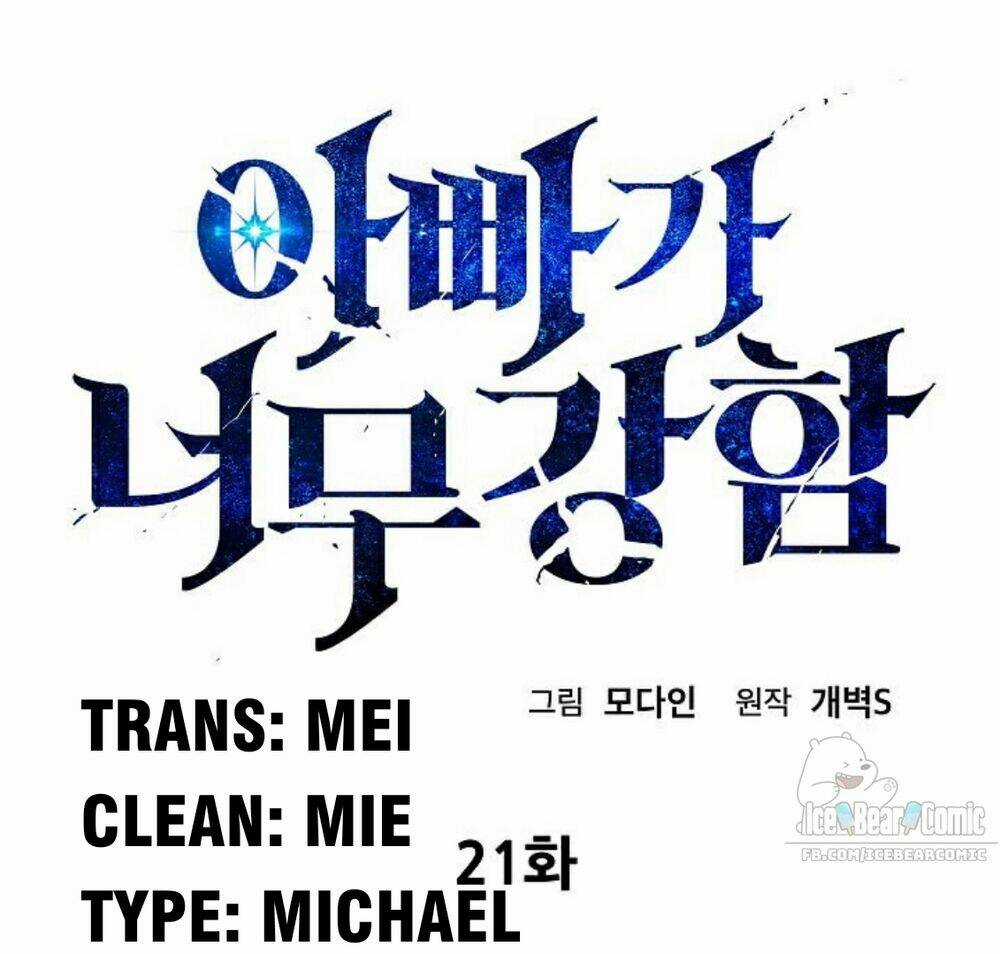 Bố Tôi Quá Mạnh - Chapter 21 - Trang 5