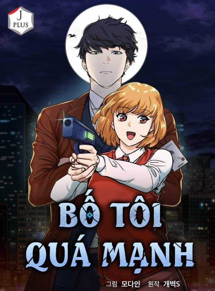 Bố Tôi Quá Mạnh - Chapter 33 - Trang 1
