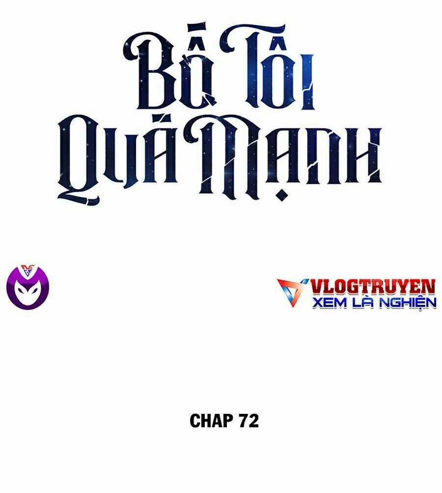 Bố Tôi Quá Mạnh - Chapter 72 - Trang 2