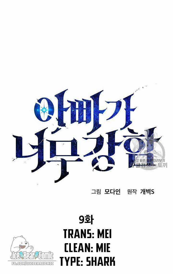 Bố Tôi Quá Mạnh - Chapter 9 - Trang 5