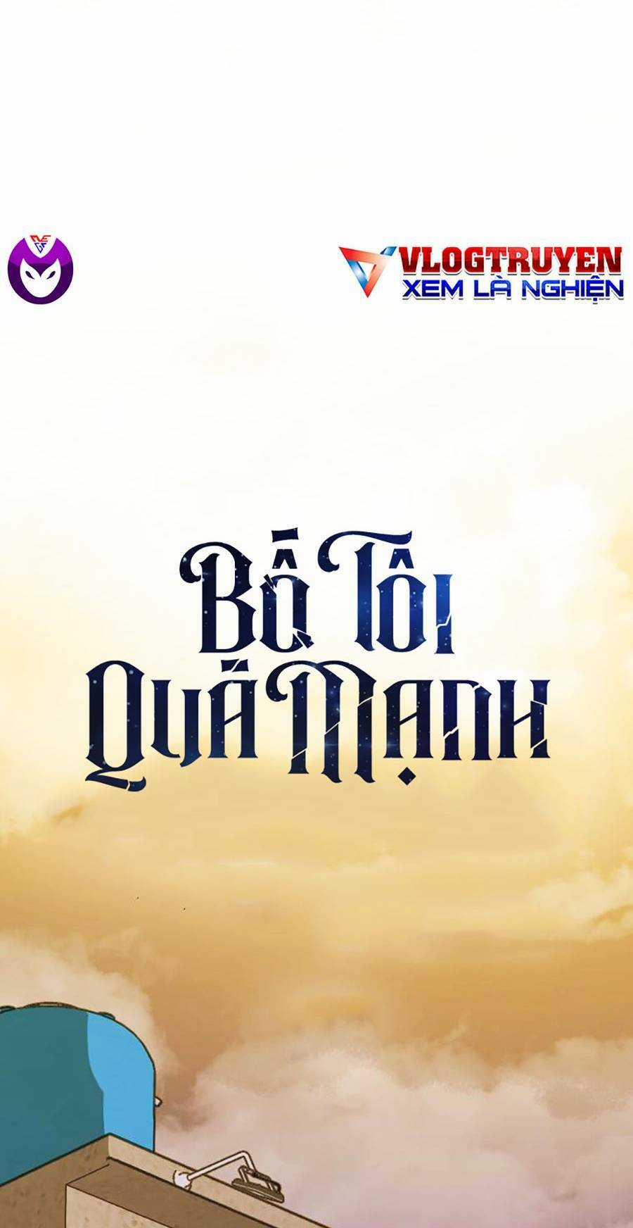 Bố Tôi Quá Mạnh - Chapter 98 - Trang 47