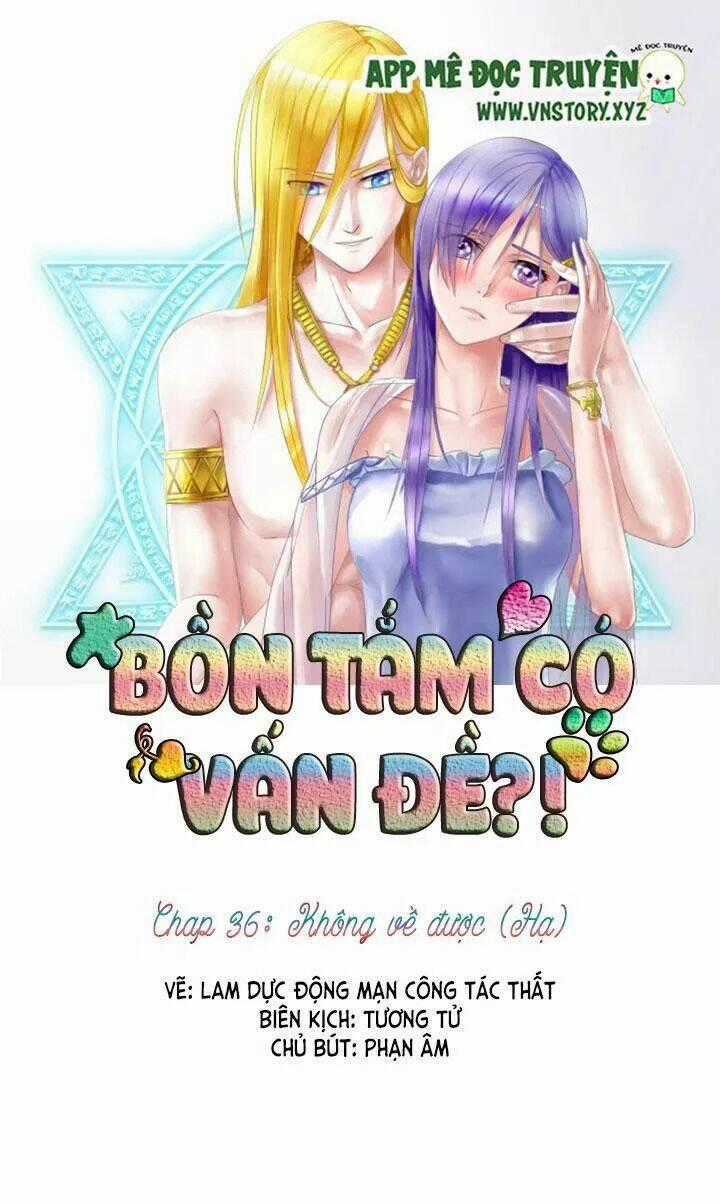 Bồn Tắm Có Vấn Đề? - Chapter 36 - Trang 1