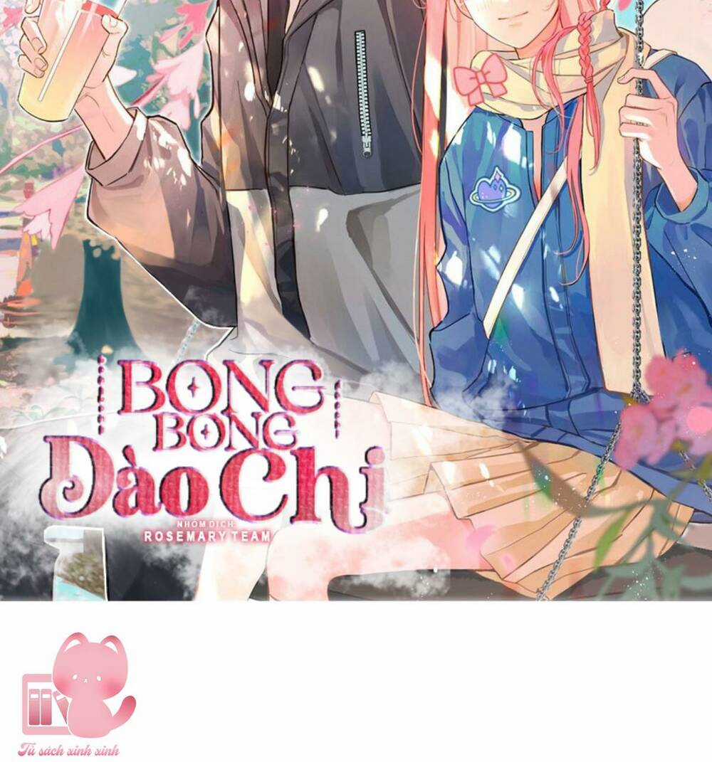 Bong Bóng Đào Chi - Chapter 10 - Trang 3