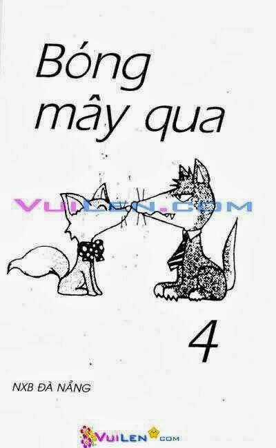 Bóng Mây Qua - Chapter 4 - Trang 1