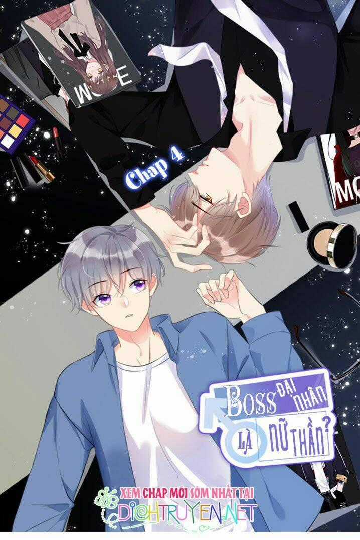 Boss Đại Nhân Là Nữ Thần? - Chapter 4 - Trang 1