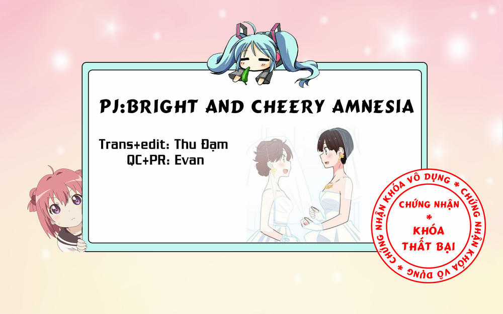 Bright And Cheery Amnesia - Chapter 15 - Trang 2